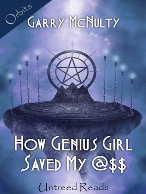cover image of How Genius Girl Saved My @$$